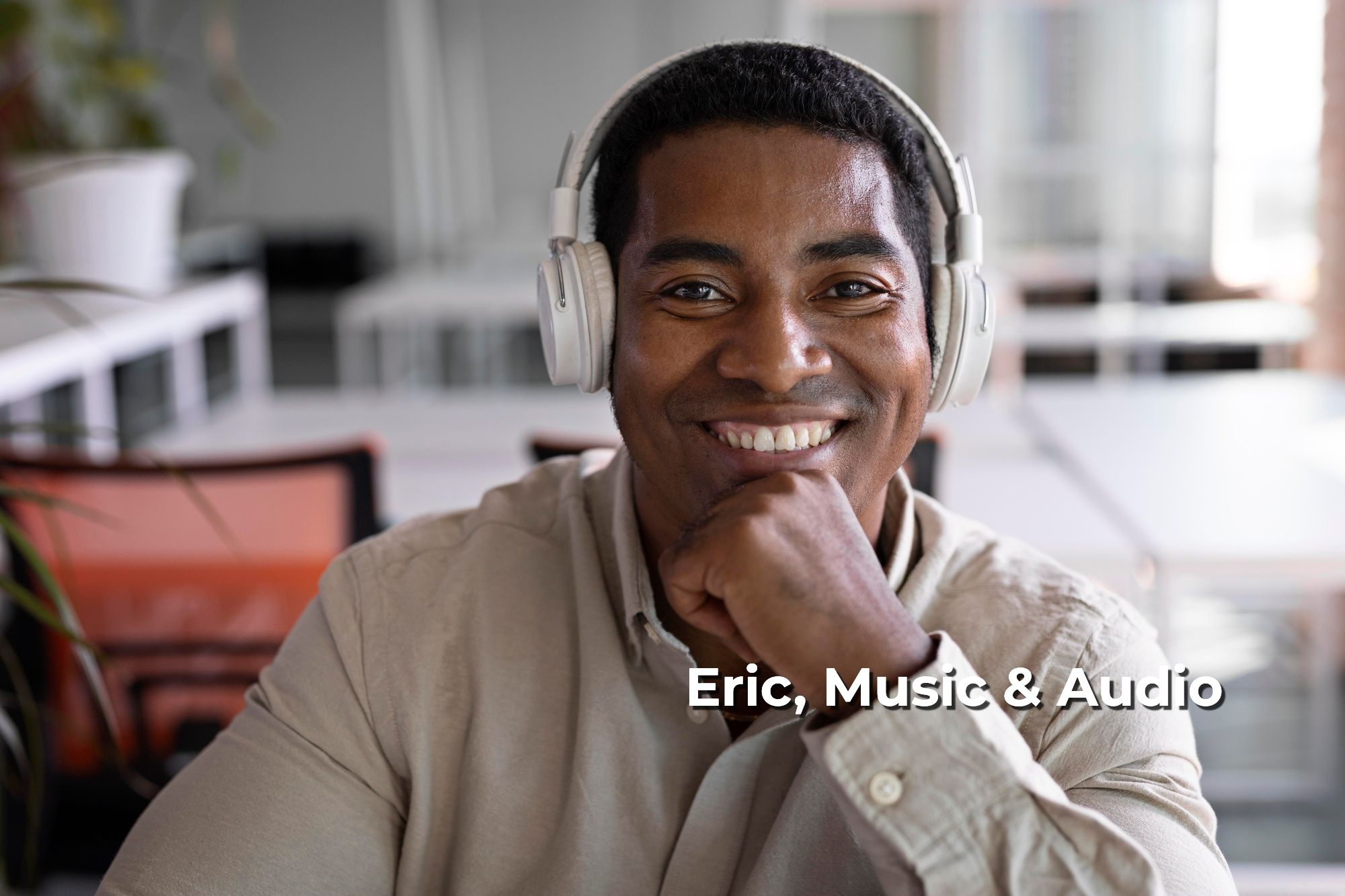 Eric, Music and Audio3